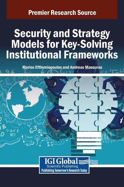 Security and Strategy Models for Key-Solving Institutional Frameworks