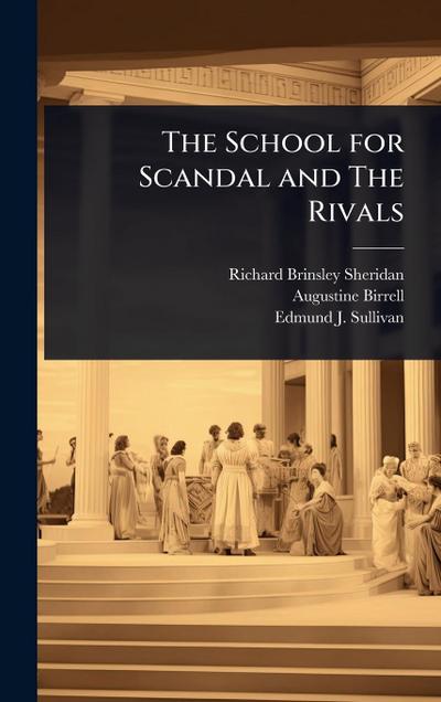 The School for Scandal and The Rivals