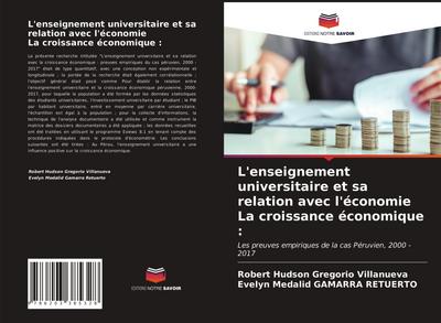 L’enseignement universitaire et sa relation avec l’économie La croissance économique :