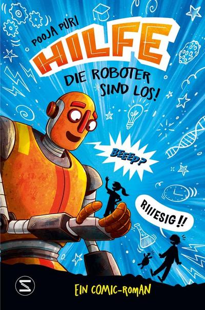 Hilfe, die Roboter sind los!