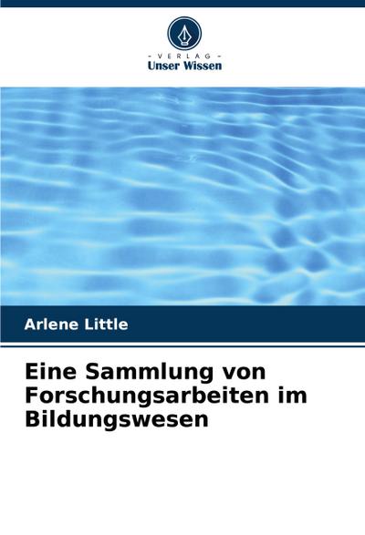 Eine Sammlung von Forschungsarbeiten im Bildungswesen