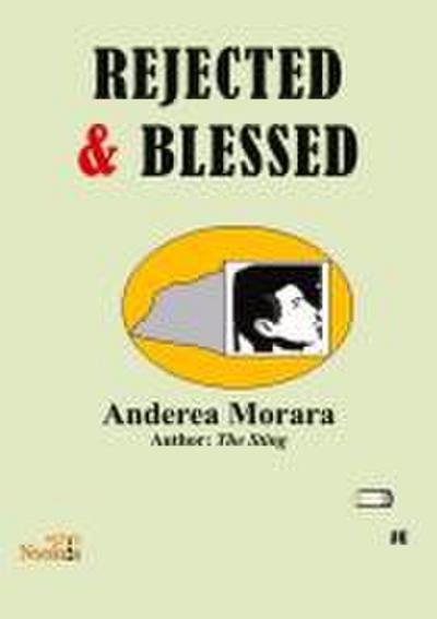 Rejected & Blessed