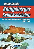 Königsberger Schicksalsjahre.