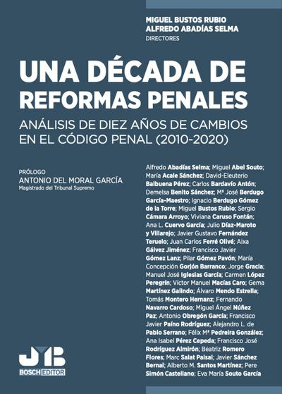 Una década de reformas penales