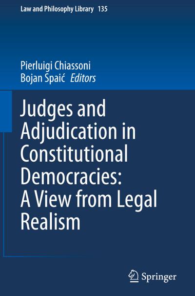 Judges and Adjudication in Constitutional Democracies: A View from Legal Realism