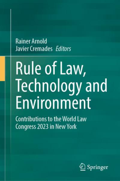 Rule of Law, Technology and Environment