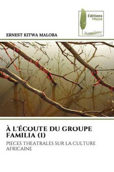 À l’Écoute Du Groupe Familia (1)