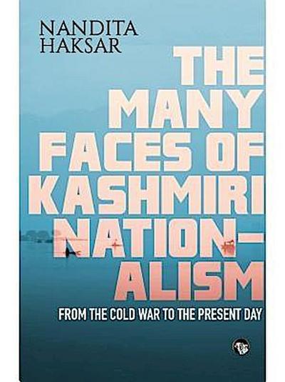 The Many Faces of Kashmiri Nationalism