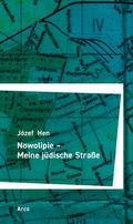 Nowolipie - Meine jüdische Straße