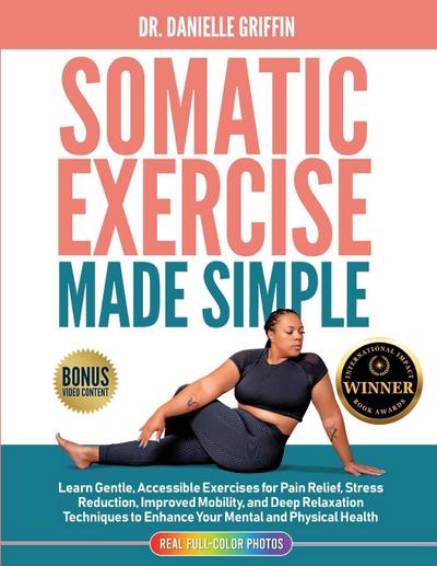 Somatic Exercise Made Simple