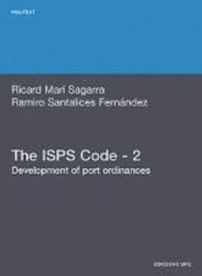 The ISPs Code - 2. Development of Port Ordinances