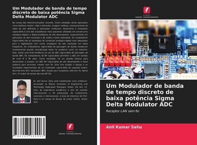 Um Modulador de banda de tempo discreto de baixa potência Sigma Delta Modulator ADC