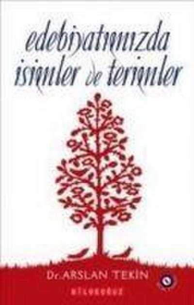 Edebiyatimizda Isimler ve Terimler
