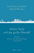 Martin Opitz und die große Wende?