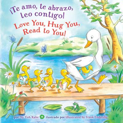 ¡Te Amo, Te Abrazo, Leo Contigo!/Love You, Hug You, Read to You!