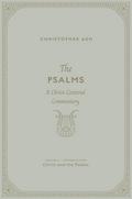 The Psalms (Volume 1, Introduction: Christ and the Psalms)