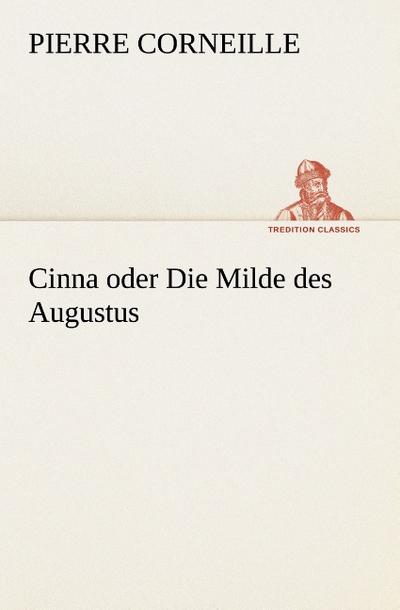Cinna oder Die Milde des Augustus