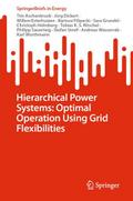 Hierarchical Power Systems: Optimal Operation Usin