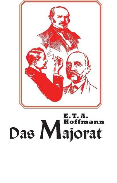 Hoffmann, E: Majorat