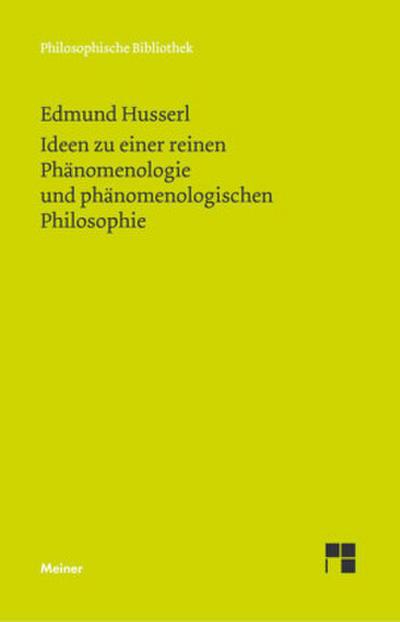 Ideen zu einer reinen Phänomenologie und phänomenologischen Philosophie. Buch.1