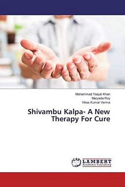 Shivambu Kalpa- A New Therapy For Cure