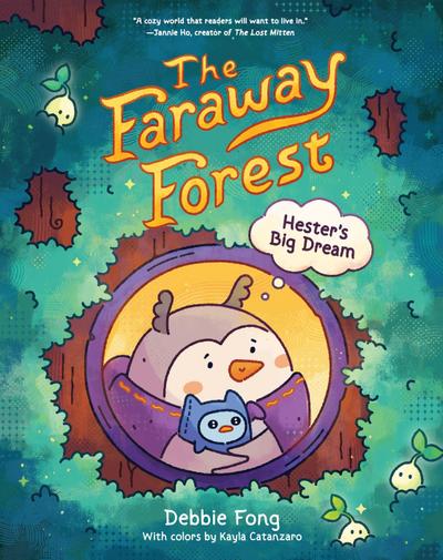 The Faraway Forest: Hester’s Big Dream