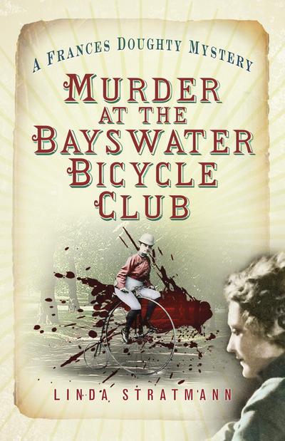 Stratmann, L: Murder at the Bayswater Bicycle Club