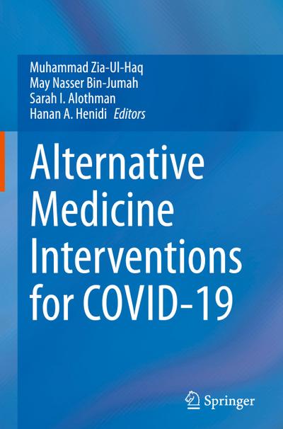 Alternative Medicine Interventions for COVID-19
