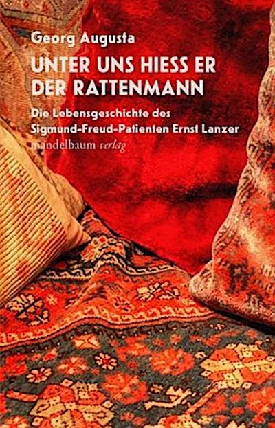 Unter uns hieß er der Rattenmann