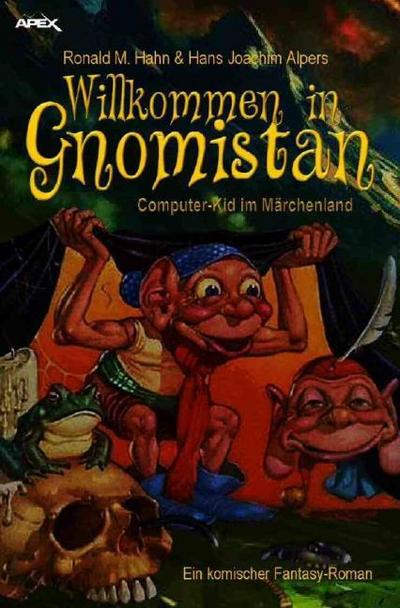 WILLKOMMEN IN GNOMISTAN - COMPUTER-KID IM MÄRCHENLAND