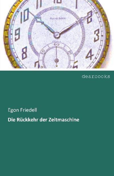 Die Rückkehr der Zeitmaschine