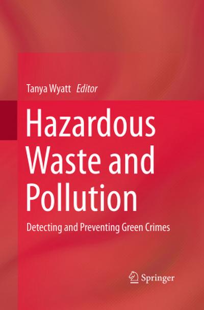 Hazardous Waste and Pollution