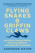 Flying Snakes and Griffin Claws