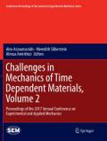 Challenges in Mechanics of Time Dependent Material