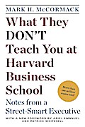 What They Don’t Teach You at Harvard Business School