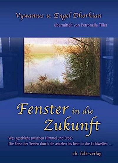 Fenster in die Zukunft