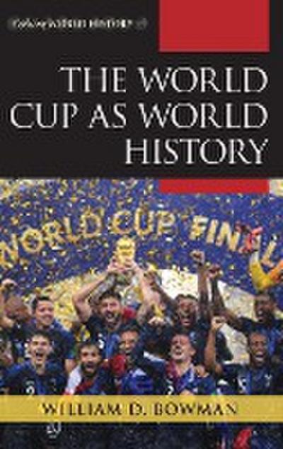 World Cup as World History