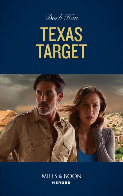 Texas Target (Mills & Boon Heroes) (An O’Connor Family Mystery, Book 2)