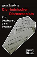 Die rheinischen Disharmonists