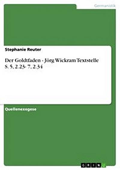 Der Goldtfaden - Jörg Wickram Textstelle S. 5, 2.23- 7, 2.34