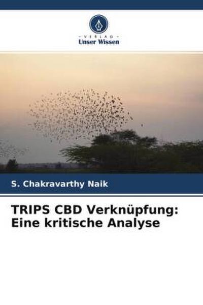 TRIPS CBD Verknüpfung: Eine kritische Analyse