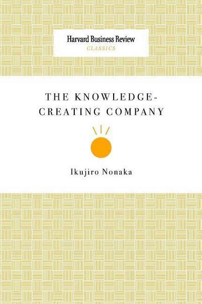 The Knowledge-Creating Company