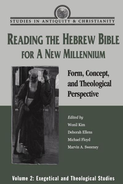 Reading the Hebrew Bible for a New Millennium, Volume 2