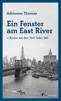 Ein Fenster am East River