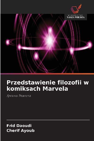 Przedstawienie filozofii w komiksach Marvela