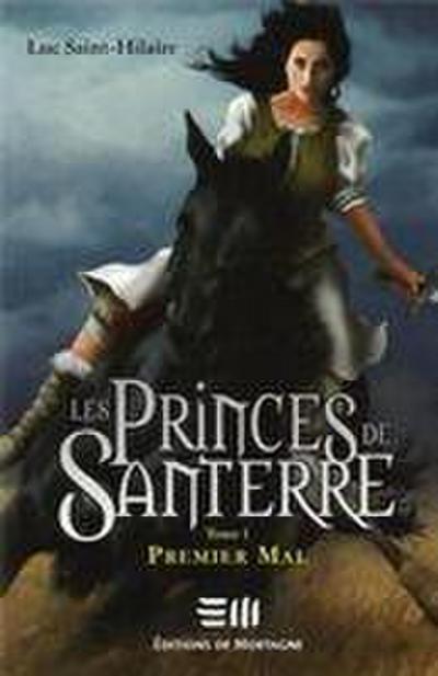 Les Princes de Santerre 1 : Premier mal