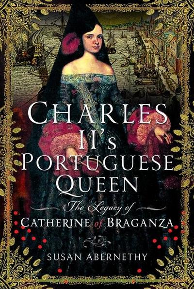 Charles II’s Portuguese Queen