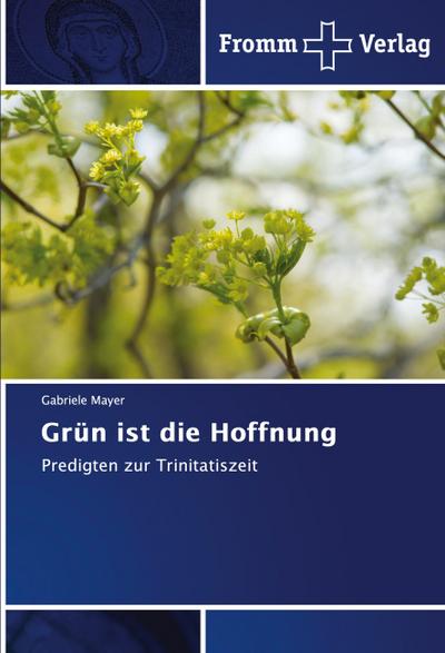 Grün ist die Hoffnung