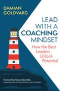 Lead with a Coaching Mindset