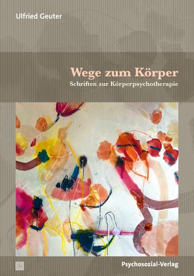 Wege zum Körper